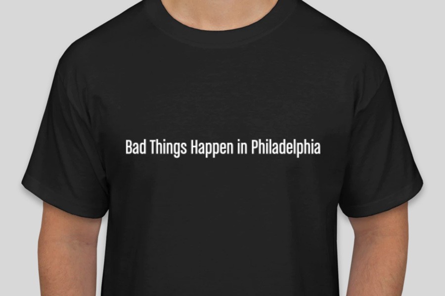 Bad Things Happen in Philadelphia Is the Stupidest Thing We've Rallied  Behind in Years - Philadelphia Magazine